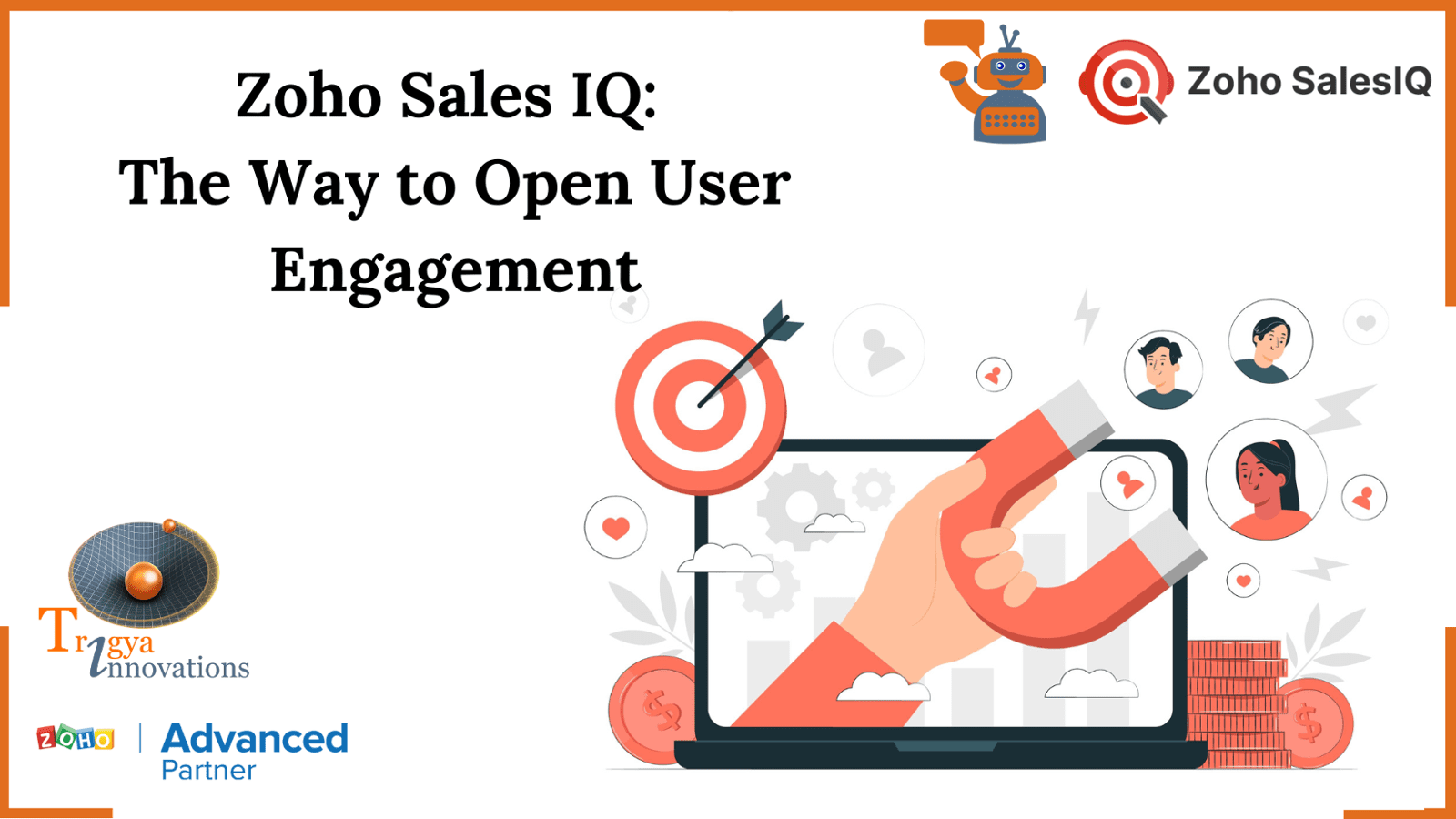 Zoho Sales IQ: The Way to Open User Engagement